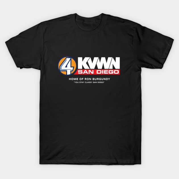 Channel 4 - KVWN San Diego - Home of Ron Burgundy T-Shirt by BodinStreet